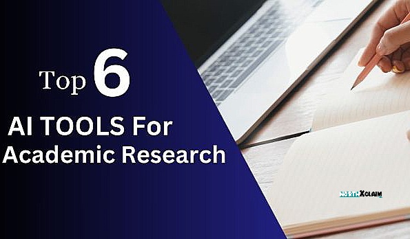 6 Top AI Tools for Academic Research and Development